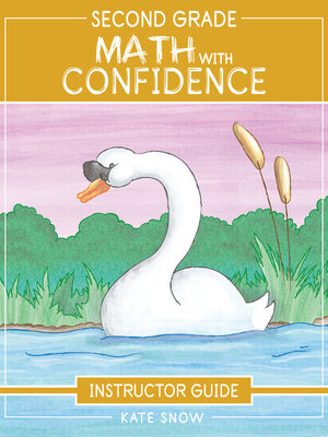 Second Grade Math With Confidence Instructor Guide (Math with Confidence) - ebook